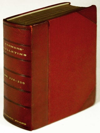 Item #32936 U.S. Department of Agriculture. Farmers' Bulletins Nos. 326 - 350 with Contents and...