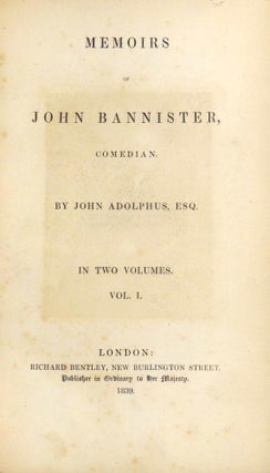 Memoirs of John Bannister, Comedian. 2 volumes