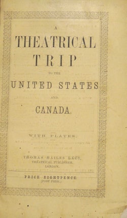 A Theatrical Trip for A Wager! Through Canada and the United States