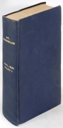 Item #33395 St. Nicholas: An Illustrated Magazine for Young Folks: Volume XXI (21), November 1893...