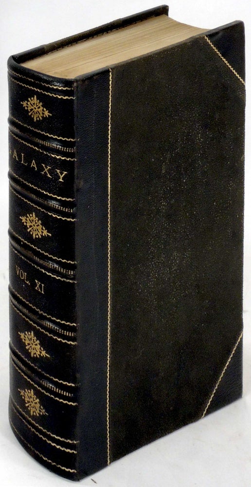 Item #33418 The Galaxy: An Illustrated Magazine of Entertaining Reading. Volume XI (11). January to July 1871. Mark Twain.
