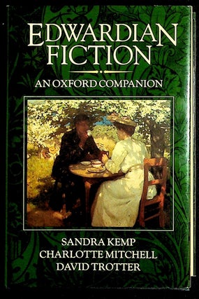 Item #3351 Edwardian Fiction. An Oxford Companion. Sandra Kemp, Charlotte Mitchell, David Trotter