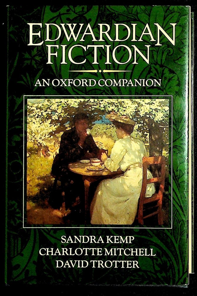 Item #3351 Edwardian Fiction. An Oxford Companion. Sandra Kemp, Charlotte Mitchell, David Trotter.