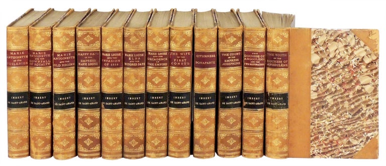 Item #33655 Famous Women of the French Court in 12 Volumes, Including 3 Volumes on Marie Antoinette, 3 Volumes on the Empress Josephine, 4 Volumes on the Empress Marie Louise, and 2 Volumes on the Duchess of Angouleme. Empress Josephine Marie Antoinette, Empress Marie Louise, Imbert De Saint-Amand.