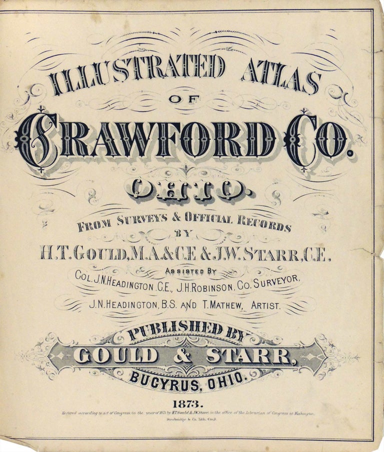 Item #33658 Illustrated Atlas of Crawford Co. Ohio from Surveys and Official Records. H. T. Gould, J W. Starr.