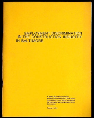 Employment Discrimination in the Construction Industry in Baltimore