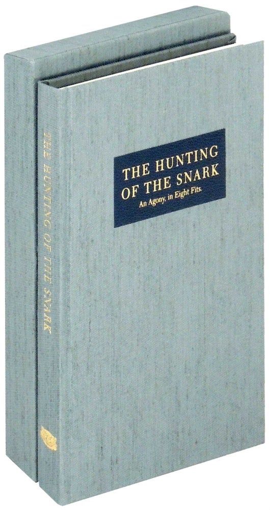 Item #33817 The Hunting of the Snark: An Agony in Eight Fits. Cheshire Cat Press, Lewis Carroll, introduction Mark Burstein, George A. Walker.
