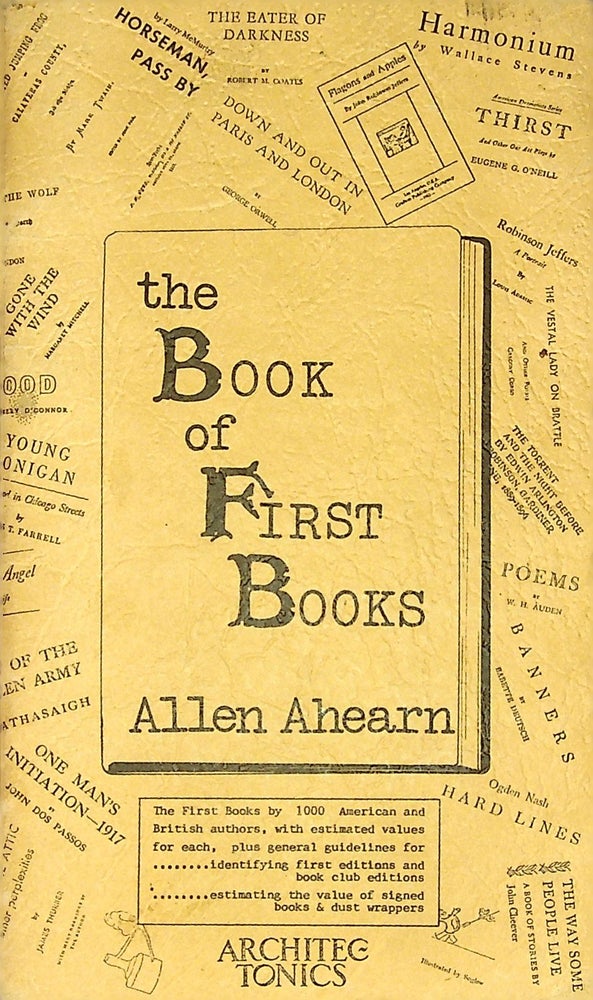 Item #33844 The Book of First Books. Allen Ahearn.
