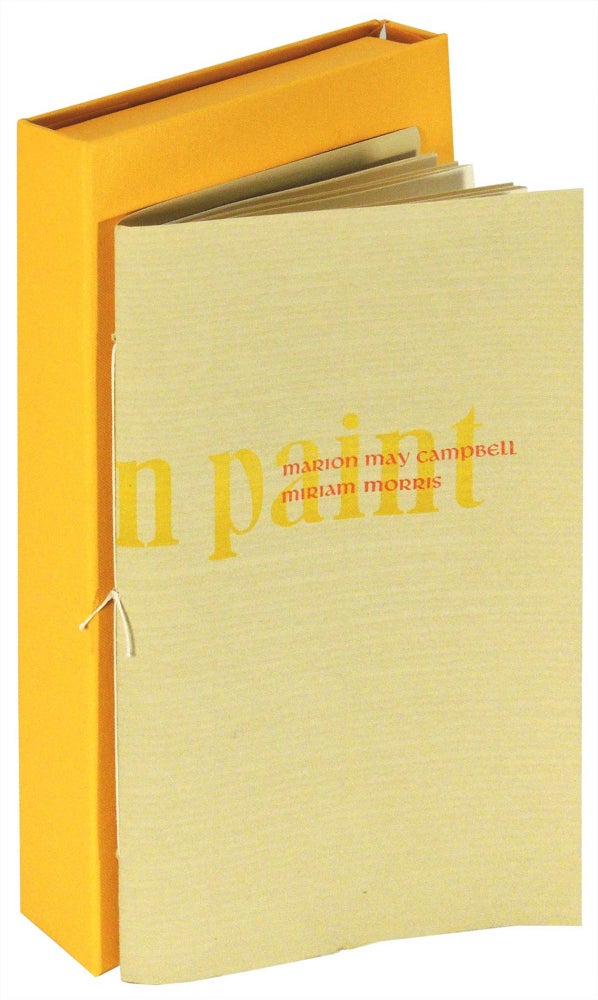 Item #33858 if not in paint. Electio Editions, Marion May Campbell, Miriam Morris.