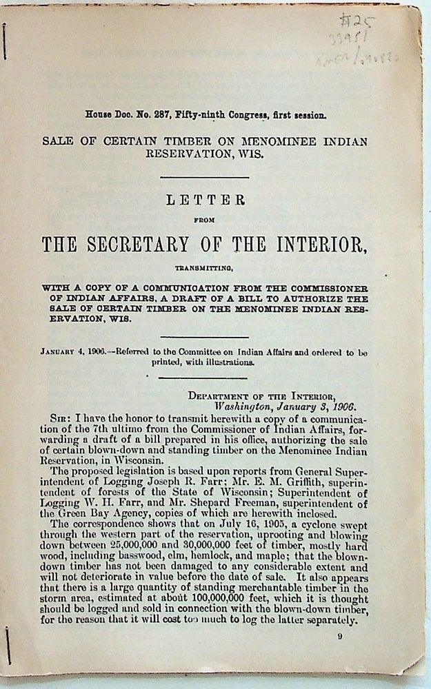 Item #33951 House Doc No 287, Fifty-ninth Congress, first session. SALE of Cerain Timber on Menominee Indian Reservation, Wis