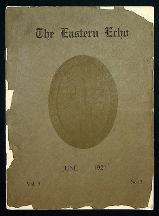 Item #33957 Eastern Echo, June 1921, Volume 3 Number 3. Eastern High school
