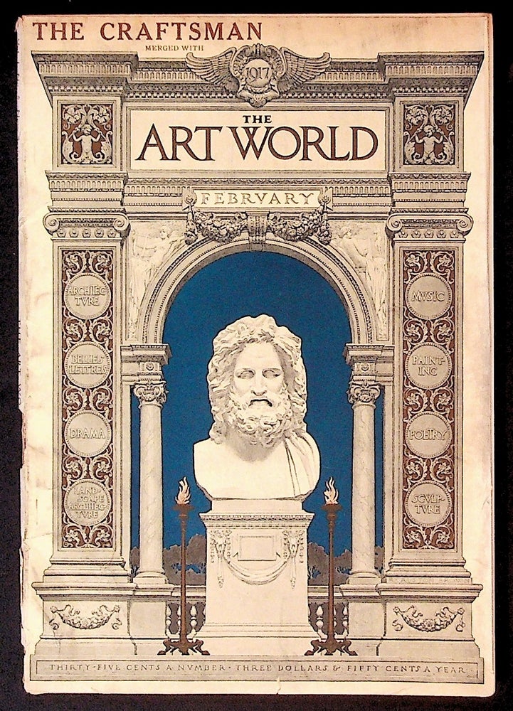 Item #34056 The Art World: A Monthly for the Public Devoted to the Higher Ideals. February 1917 Combining the Craftsman. Volume I, Number 5