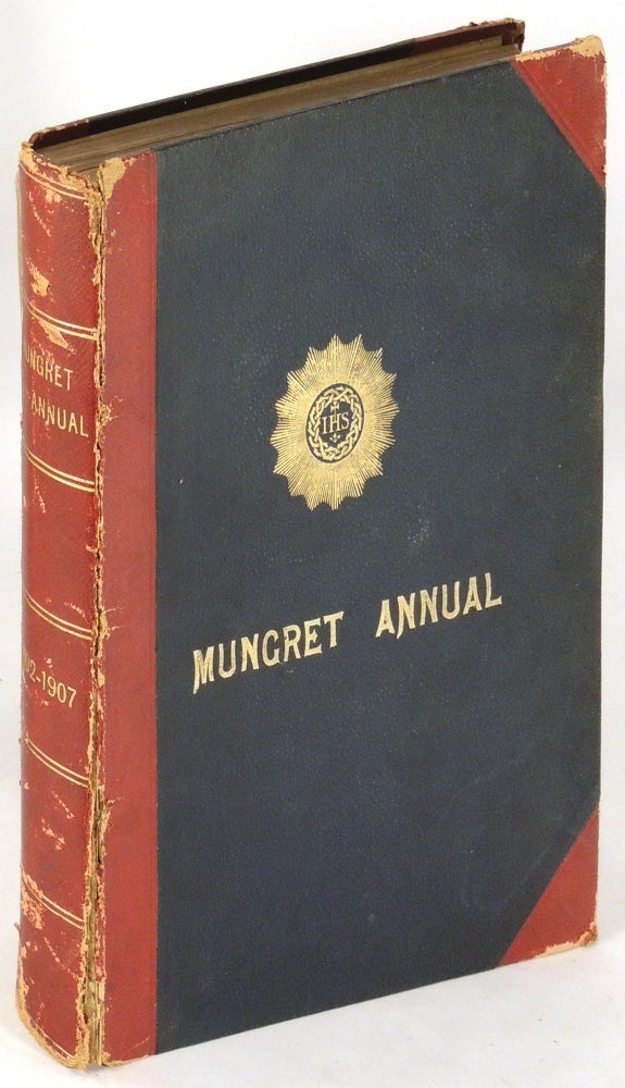 Item #34092 The Mungret Annual: Vol. II, No. 6: Christmas 1902; No. 7: January 1904; No.8: 1905; No. 9: 1906; No. 10: 1907. Mungret College.