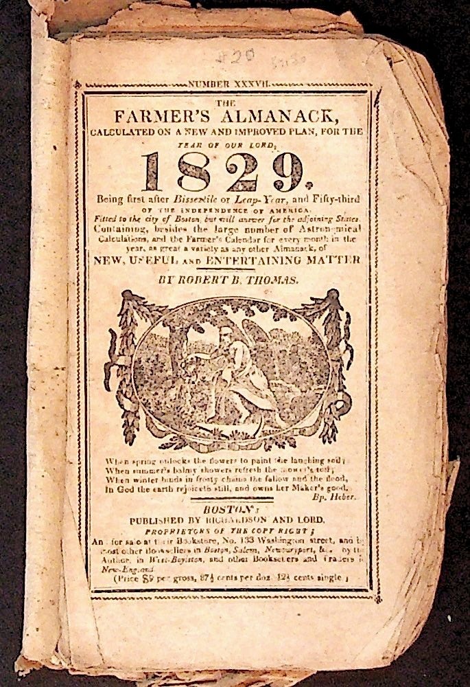 Item #34130 The Farmer's Almanack, Calculated on a New and Improved Plan, for the Year of our Lord 1829. Robert B. Thomas.