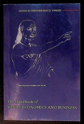 Item #34165 The Handbook of Hindu Economics and Business. Hrishikesh D. Vinod