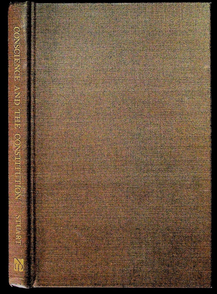 Item #34200 Conscience and the Constitution with Remarks on the Recent Speech of the Hon. Daniel Webster in the Senate of the United States on the Subject of Slavery. M. Stuart.