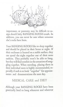 The Banging Rocks: a Dissertation on the Origins of a Species of Rock Descended with Modification from the Ancient Piroboli, Complete with Elaborate Descriptions of its Sexual and Social Habits, Information Regarding its Behaviors and Activities, as well as Details Pertaining to its Care and Feeding,