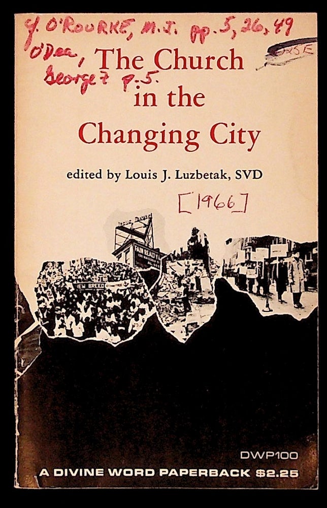 Item #34251 The Church in the Changing City. Louis J. Luzbetak.