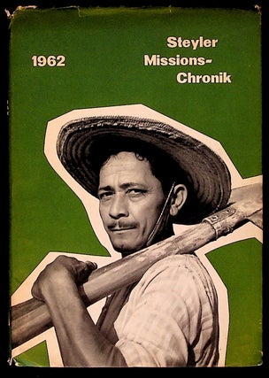 Item #34272 Steyler Missions-Chronik 1962. Die Gesellschaft des Göttlichen wortes (svd)...