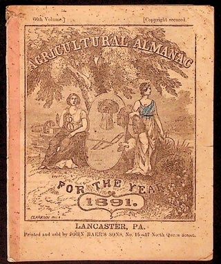 Item #34312 Agricultural Almanac for the Year of Our Lord 1891. Unknown