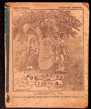 Item #34314 Agricultural Almanac for the Year of Our Lord 1884. Unknown