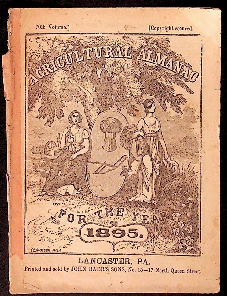 Item #34317 Agricultural Almanac for the Year of Our Lord 1895. Unknown.