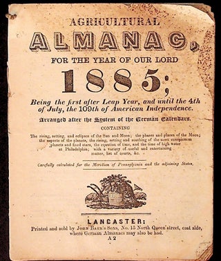 Item #34320 Agricultural Almanac for the Year of Our Lord 1885. Unknown