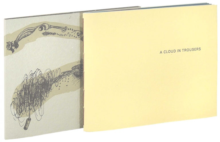 Item #34712 A Cloud in the Trousers. Prologue and Part One. The Bird Press, Vladimir Mayakovsky, Michael Dumanis, Thorsten Dennerline, and book artist.