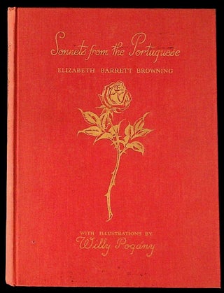 Item #34770 Sonnets from the Portuguese. Elizabeth Barrett Browning, Willy Pogany, Charlotte...