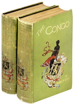 Item #34778 The Congo and the Founding of Its Free State. A Story of Work and Exploration Two...
