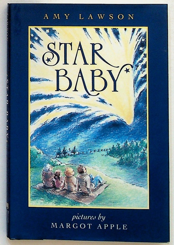 Item #34927 Star Baby. Amy Lawson, Margot Apple.