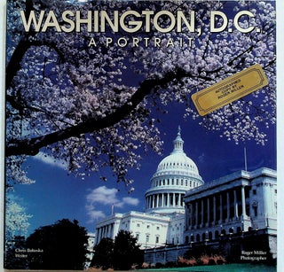 Item #35023 Washington, D.C. A Portrait. Roger Miller, Chris Bohaska, photographer, writer