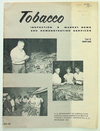 Item #35113 Tobacco Inspection, Market News, and Demonstration Services. Class 3(a) - Light...