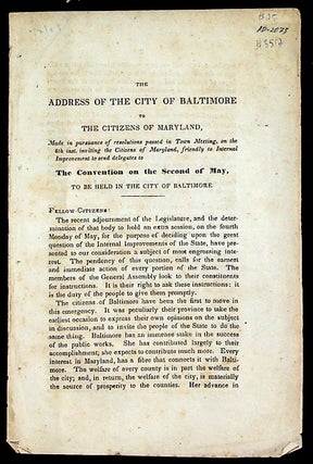 Item #3512 Address of the City of Baltimore to the citizens of Maryland, mad in pursuance of...