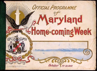 Item #35300 Official Programme of Maryland Home-Coming, October 13-19, 1907. Unknown