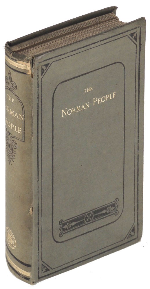 Item #35339 The Norman People and Their Existing Descendants in the British Dominions and the United States of America. Unknown.
