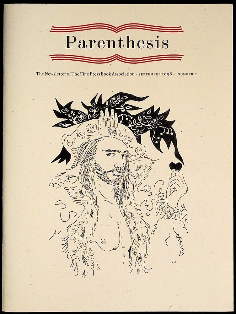 Item #35389 Parenthesis 2: The Journal of the Fine Press Book Association. September 1998. John Randle, president.