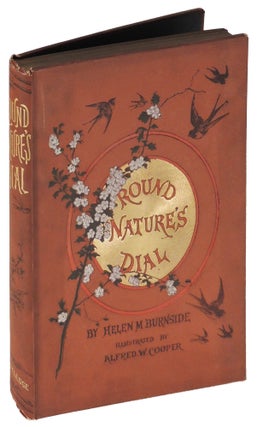Item #35420 Round Nature's Dial: Spring, Summer, Autumn, Winter. Helen Marion Burnside, A W....
