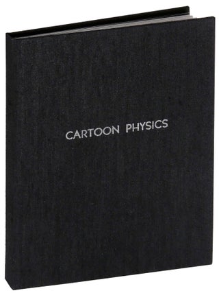 Item #35455 Cartoon Physics. Deeply Game Press, Nick Flynn, poet, photographs Sara Press, and...