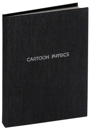 Item #35455 Cartoon Physics. Deeply Game Press, Nick Flynn, poet, photographs Sara Press, and...
