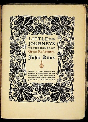 Little Journeys to the Homes of Reformers: John Knox