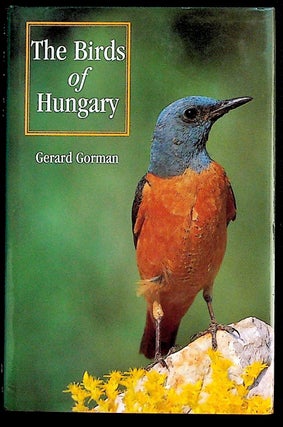 Item #35647 The Birds of Hungary. Gerard Gorman