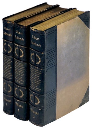 Item #35717 The Complete Writings of Elbert Hubbard. Volumes 1, 2, and 3. Elbert Hubbard