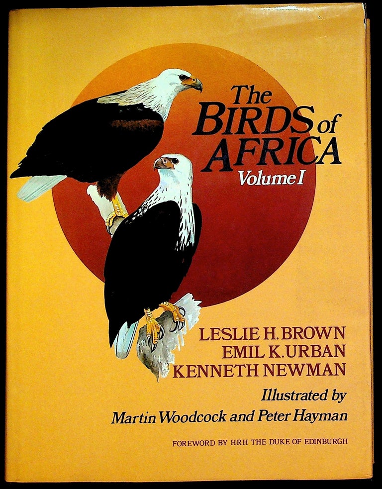 Item #35739 The Birds of Africa, Volume I. Martin Woodcock, Peter Hayman, illustrators, Leslie H. Brown, Emil K., Urban, Kenneth Newman.