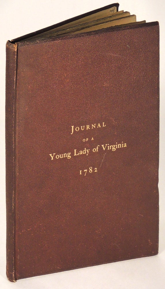 Item #35741 Journal of a Young Lady of Virginia 1782. Unknown.