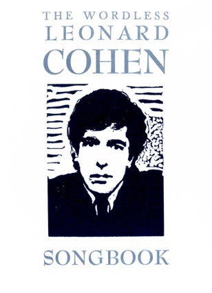 The Wordless Leonard Cohen Songbook