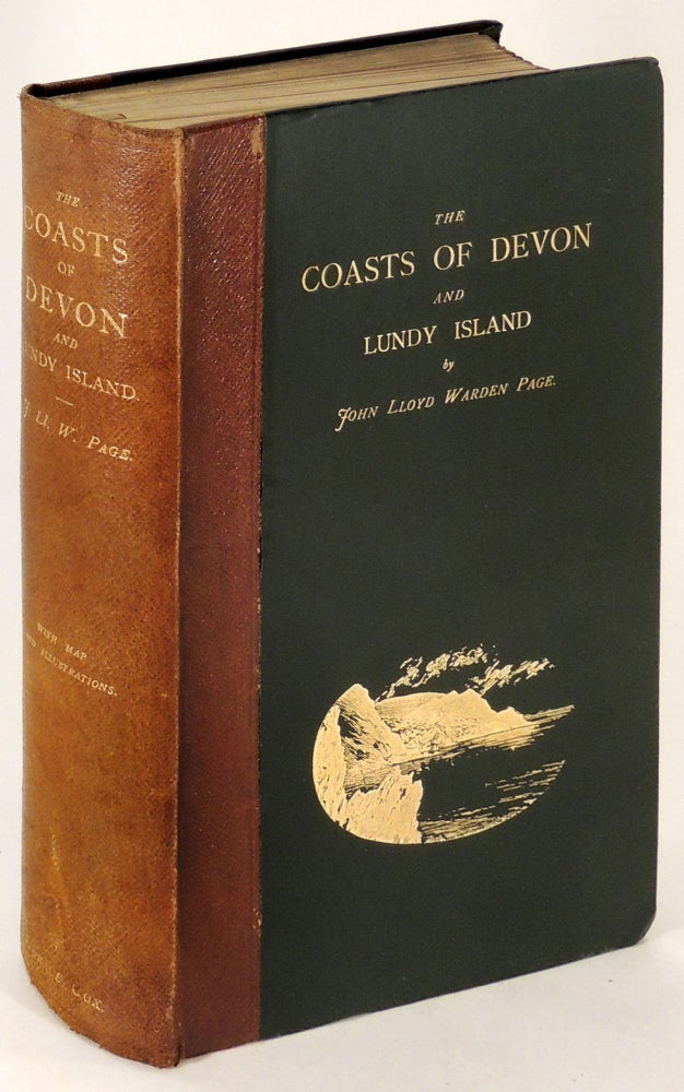 Item #35903 The Coasts of Devon and Lundy Island: Their Towns, Villages, Scenery, Antiquities, and Legends. John Lloyd Warden Page.