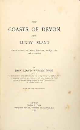 The Coasts of Devon and Lundy Island: Their Towns, Villages, Scenery, Antiquities, and Legends