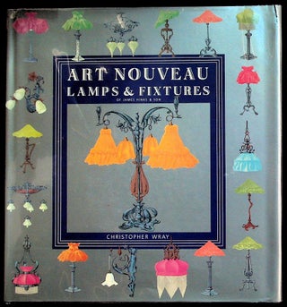 Item #36039 Art Nouveau Lamps and Fixtures of James Hinks & Son. Christopher Wray