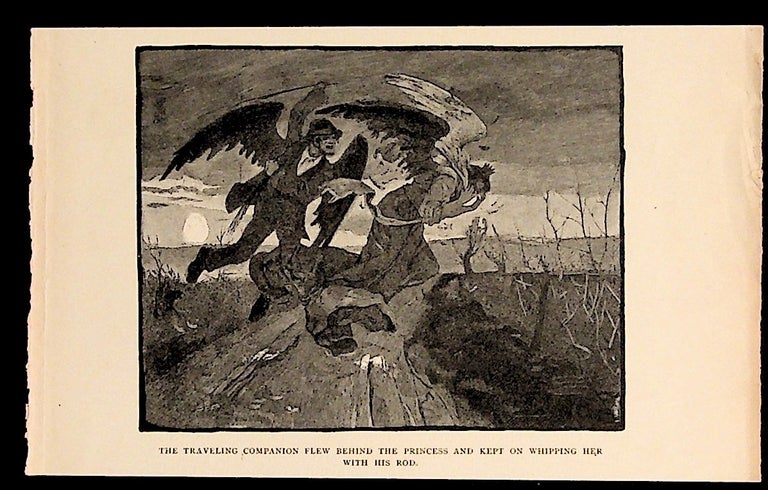 Item #36172 PRINT - Fairy Tales and Stories: "The Traveling Companion Flew Behind th Princess and Kept On Whipping Her With His Rod" Hans Christian Andersen.